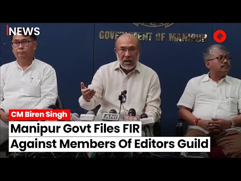 Manipur Violence: CM Biren Singh Warns Editors Guild Amid Tensions, Ground Reality Must Be Assessed