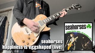 Seahorses - Happiness Is Eggshaped Cover