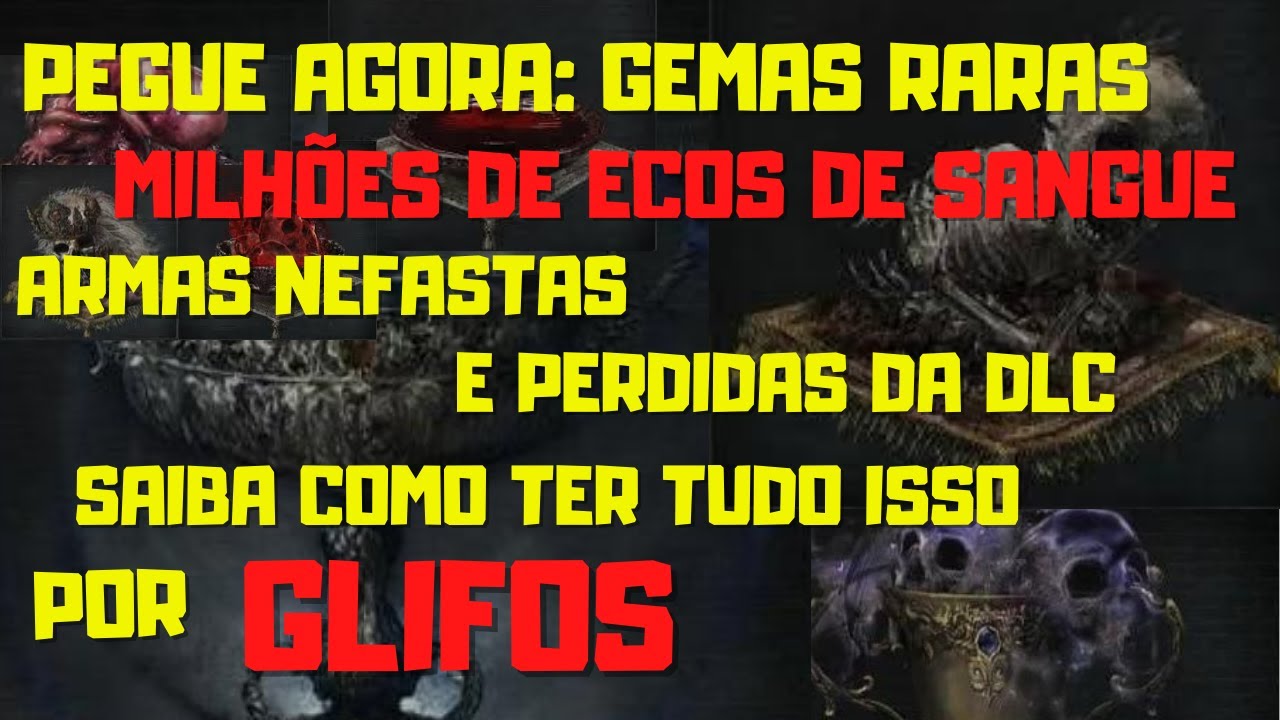 Dúvidas Cálices [Bloodborne] – Bloodsouls® Brasil