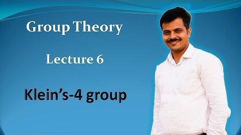 Kleins-4 group | Group Theory | Lecture 6