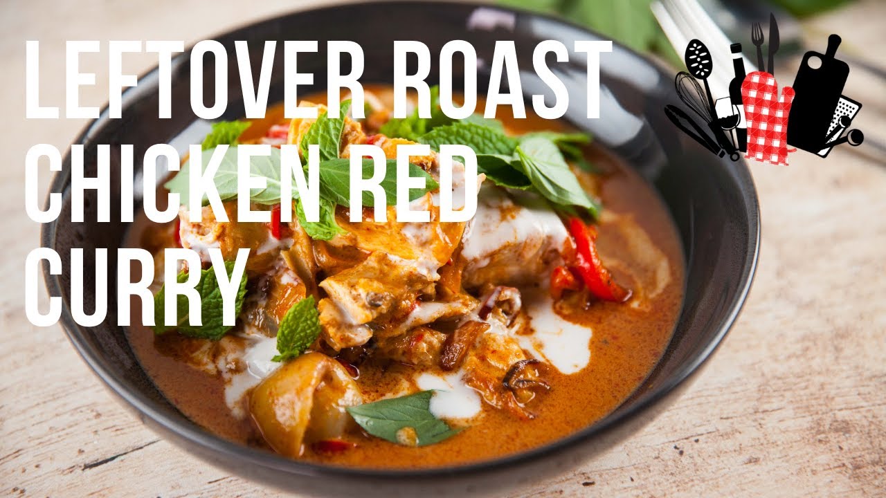 Leftover Roast Chicken Red Curry | Everyday Gourmet S10 Ep84 - YouTube