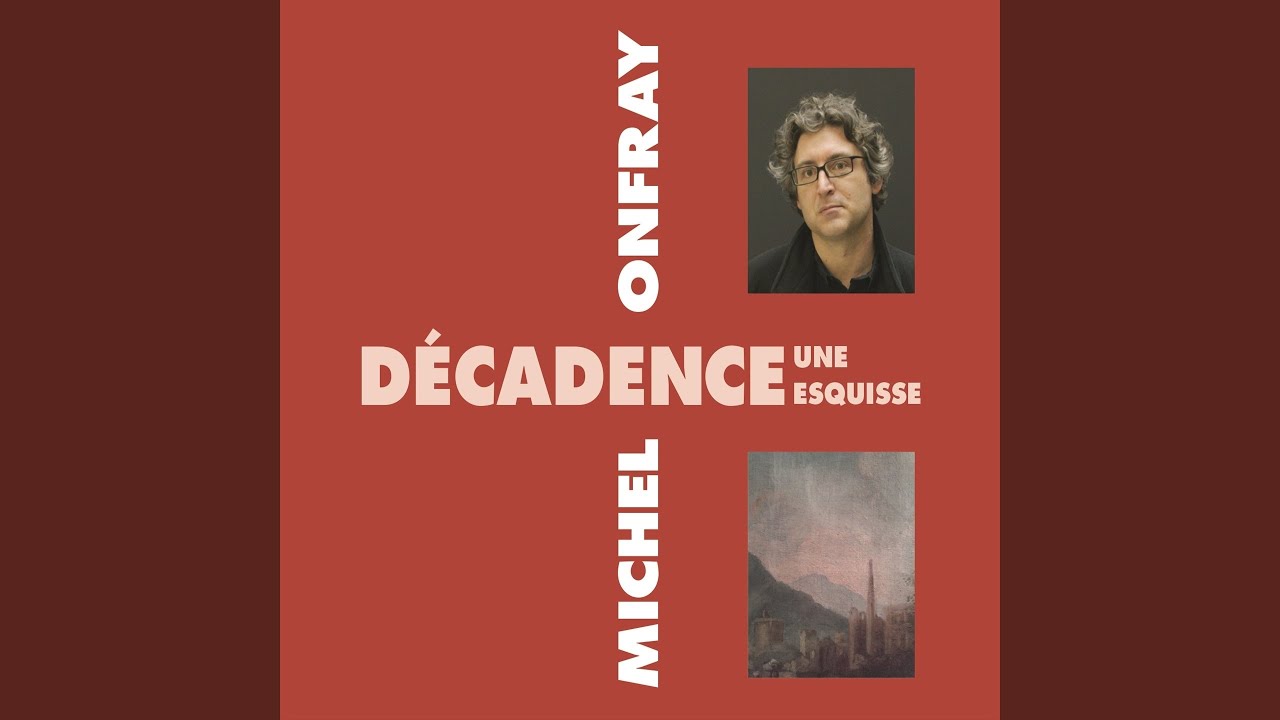 La décadence (Introduction) YouTube