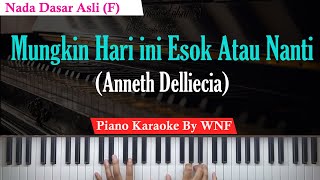 Anneth - Mungkin Hari Ini Esok atau Nanti Karaoke Versi Piano   Chord