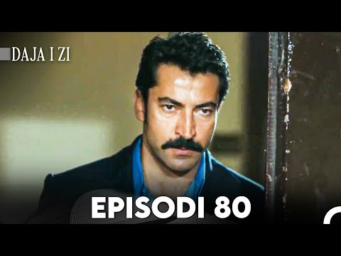 Daja i zi Episodi 80 (FULL HD)