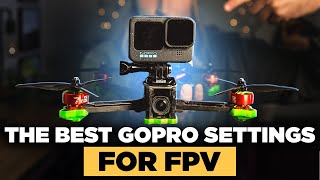 These are the BEST GoPro Settings for FPV