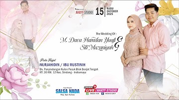 LIVE Wedding M Dava Hamdan Yuafi Dgn Siti Muzaniyah | NURJAHIDIN/IBU RUSTINIH |SALSA NADA|15 10 2025