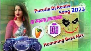 Purulia All Song || Dj Sujay  Jamuria || Mera Style Mixing || π₯π₯π₯π₯π₯