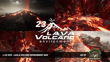L.V.E 2023 - Lava and Volcano Environment 2023