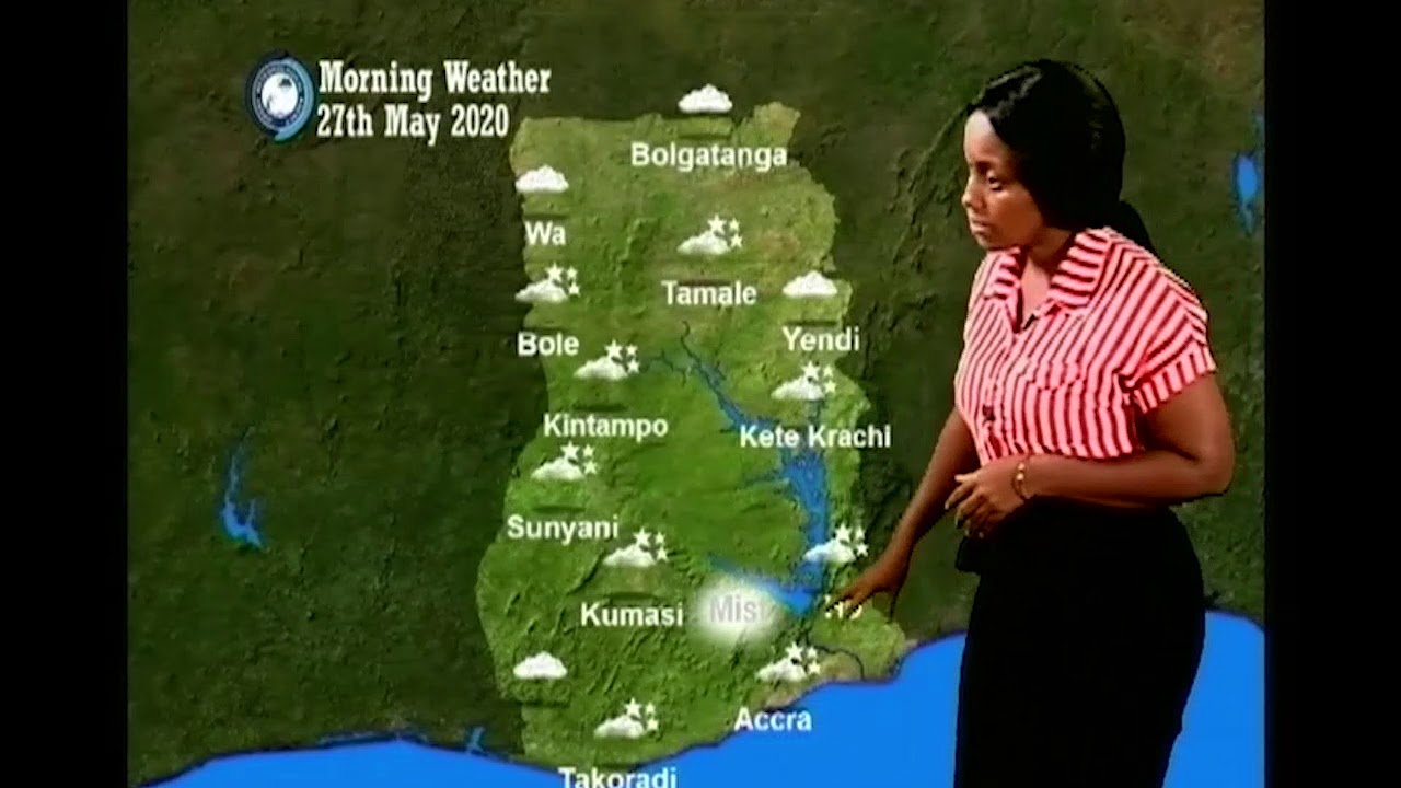 Ghana Evening Weather Forecast (26/05/2020) YouTube