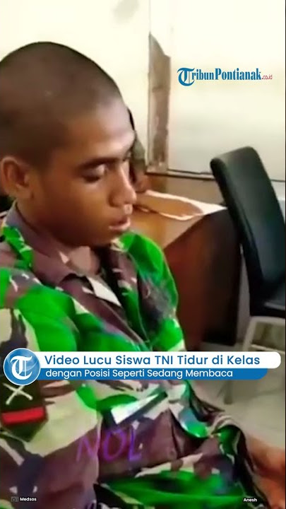 🔴 Video Lucu Siswa TNI Tidur di Kelas Sambil Pura-pura Baca