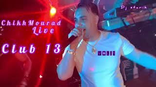 Cheikh Mourad Djaja Ft Wahidovitch Nabki 3la Zahri Live Club 13 /Dj starik/ Annivesaire Bahamas