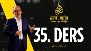 Siretü'l Kur'an 35.Ders | Kevser Süresi, İnsan Karalama Ahlaksızlığını Tanıma Dersi