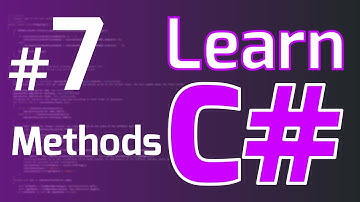 Learn C# (Tutorial for Beginners) #7 - METHODS