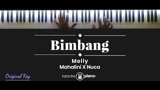 BIMBANG - Melly / Mahalini X Nuca (KARAOKE PIANO)