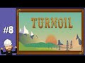 What is the best strategy  turmoil 8  oil barron tycoon