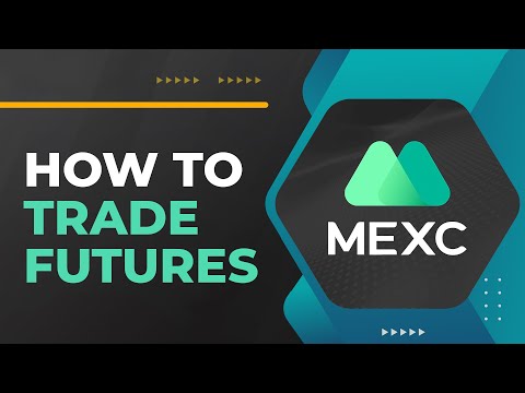   MEXC Tutorial Futures Trading