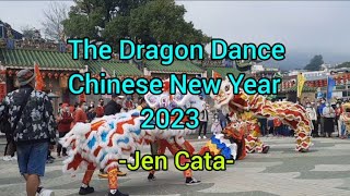 The Dragon  Dance Chinese New Year 2023 by Jen Cata 233 views 1 year ago 4 minutes, 32 seconds