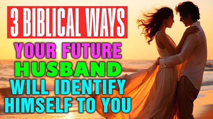 Your Future Husband Will Identify Himself to You By...