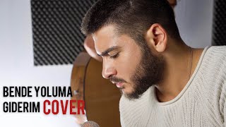 Burak Kalaycı - BENDE YOLUMA GiDERiM | Akustik Cover Resimi