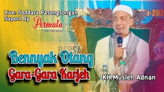 Otang Rajeh Gara-Gara Tengka || KH.Musleh Adnan