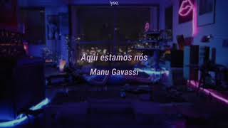 Manu Gavassi - Aqui Estamos Nós [Legenda]