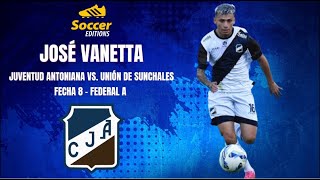 José Vanetta - JUVENTUD ANTONIANA vs. Unión de Sunchales (11.05.24)