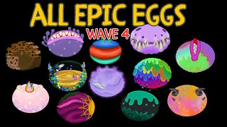 | Wave 4 | EPIC Eggs Ethereal Workshop  | My Singing Monsters
