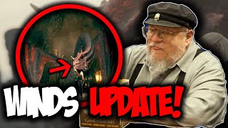 Winds Is GRRM Number One Priority! INSANE UPDATE🤩