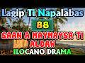 SAAN A MAYMAYSA TI ALDAW – letter fr Amy｜LAGIP TI NAPALABAS｜ILOCANO DRAMA｜Ilocano Old Radio Stories