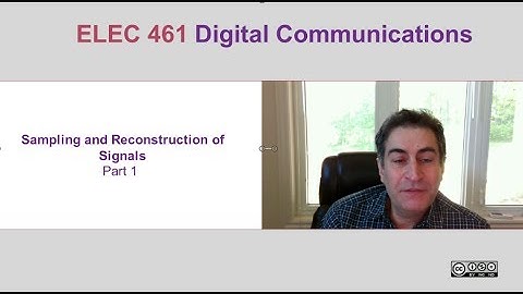 Sampling and Reconstruction of Signals 1