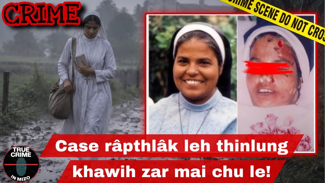 C911: Sister Mariya hi thingtlang ah mi rethei ṭanpui turin a kal, mahse a thihna in alo hmuak reng!