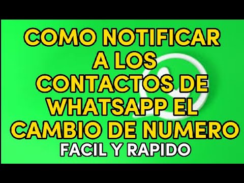 Video: ¿Cómo notifica whatsapp el cambio de número?