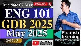 ENG101 GDB Solution 2025/ ENG101 GDB 2025 /ENG 101 GDB Solution Spring 2025/ENG101 GDB 2025 Solution