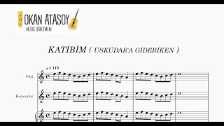 Kati̇bi̇m (Üsküdara Gi̇deri̇ken)