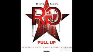Rich Gang - Pull up ft. Jacquees, J-Soul, Ralo Stylz, Derez Lenard, Birdman ( Audio )