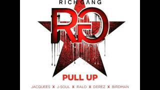 Rich Gang - Pull up ft. Jacquees, J-Soul, Ralo Stylz, Derez Lenard, Birdman ( Audio )