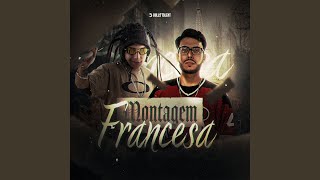 MONTAGEM FRANCESA