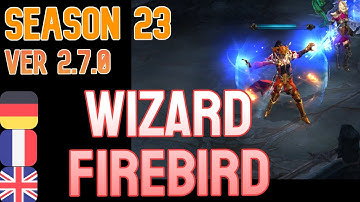 Wizard Firebird Mirror Image - Diablo 3 Season 23 at GR 109