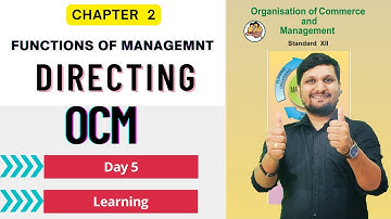 Chap 2 Functions of Management | Directing Day 5 | 12th OCM | HSC  | Board Exam 2024 |AKCA