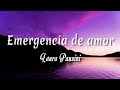 Laura Pausini - Emergencia de amor ( Letra + vietsub )