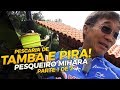 Será que desta vez vai? Pescaria de Tamba e Pira [Parte 1 de 2] - Pesqueiro Mihara