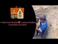 No Easy life 😔 l Foundation work of a Daily Laborer