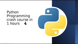 Complete Python Crash Course in 1 hour