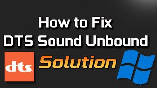 DTS Sound Unbound App Not Working Fix Windows 11/10 [Tutorial] screenshot 3