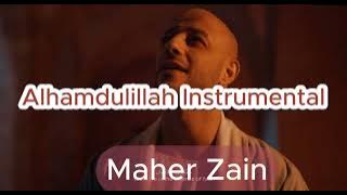 Maher Zain - Alhamdulillah Instrumental