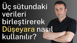 Excel Üç sütundaki verileri birleştirerek Düşeyara nasıl kullanılır? - 601. video | Ömer BAĞCI