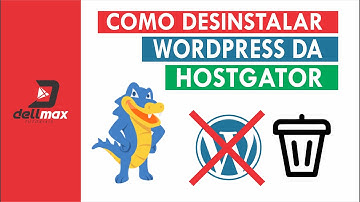 Como desinstalar wordpress na hostgator