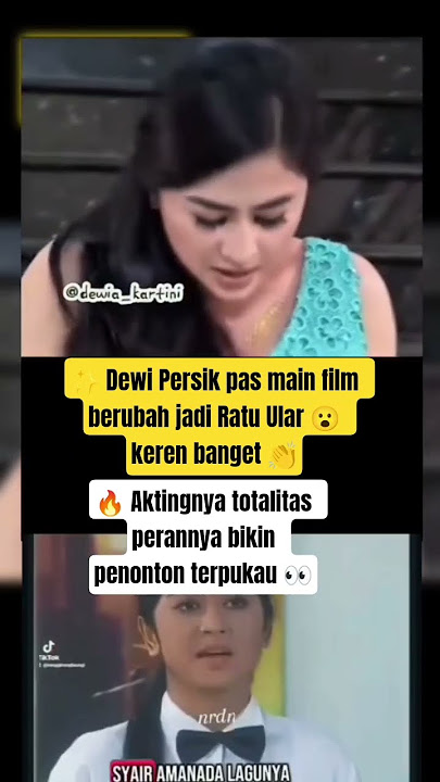 😲 Dewi Persik plays the Snake Queen in the film, her acting is really cool ✨🔥