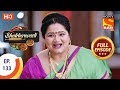 Bhakharwadi - Ep 133 - Full Episode - 14th August, 2019