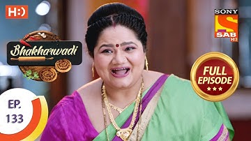 Bhakharwadi - Ep 133 - Full Episode - 14th August, 2019